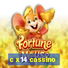 c x14 cassino